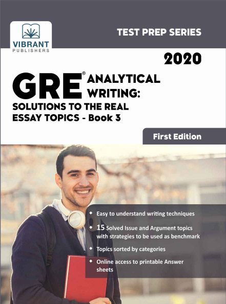 GRE Analytical Writing: Solutions to the Real Essay Topics - Book 3